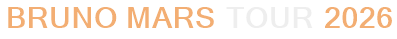 Bruno Mars Tour 2026